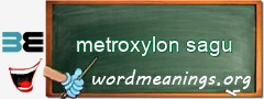 WordMeaning blackboard for metroxylon sagu